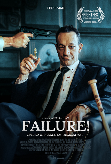 FAILURE! Trailer: Ted Raimi And Alex Kahuam Bringing Their One Take Thriller to FrightFest